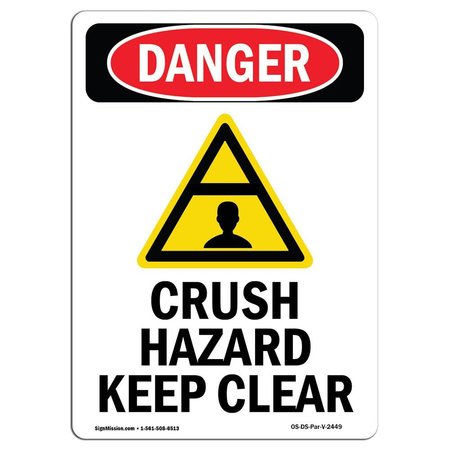 SIGNMISSION Safety Sign, OSHA Danger, 14" Height, Aluminum, Crush Hazard Keep Clear, Portrait OS-DS-A-1014-V-2449